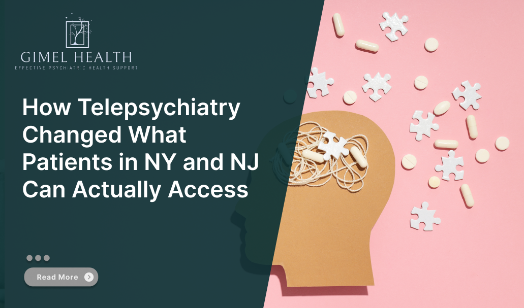 How Telepsychiatry Changed What Patients in NY and NJ Can Actually Access